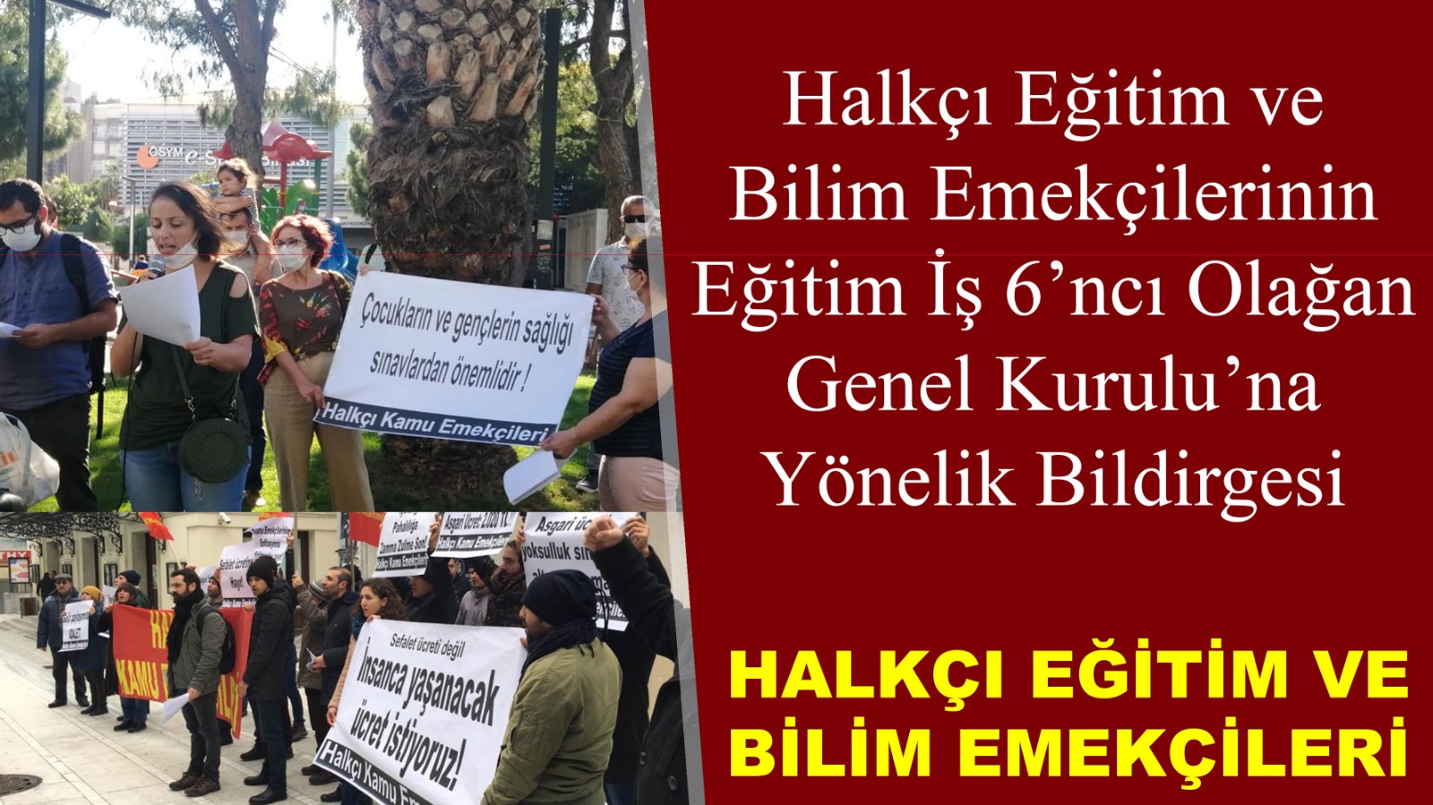 Ülkemizi yangın yerine çeviren yerli-yabancı parababalarına karşı; cesaret vatanına sahip devrimci heyecanımız ve  umut dolu yüreklerimiz ile geliyoruz!