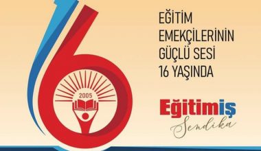 Sendikamız Eğitim-İş’in 16. Yaşı kutlu olsun