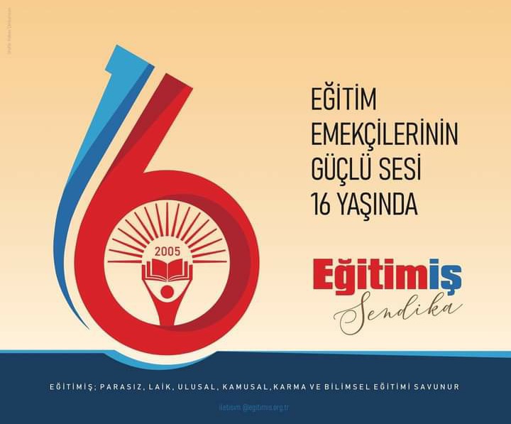 Sendikamız Eğitim-İş’in 16. Yaşı kutlu olsun