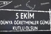 5 Ekim  Dünya Öğretmenler Günü Kutlu Olsun