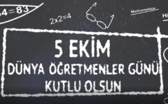 5 Ekim  Dünya Öğretmenler Günü Kutlu Olsun