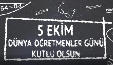 5 Ekim  Dünya Öğretmenler Günü Kutlu Olsun