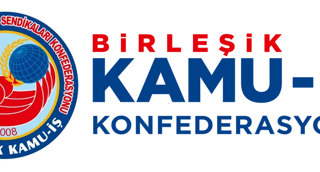 Birleşik Kamu-İş Konfederasyonumuza Dostça Uyarı ve Önerimizdir: